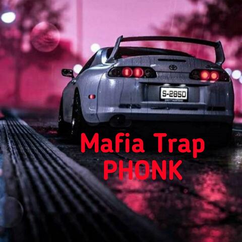 Trap Phonks