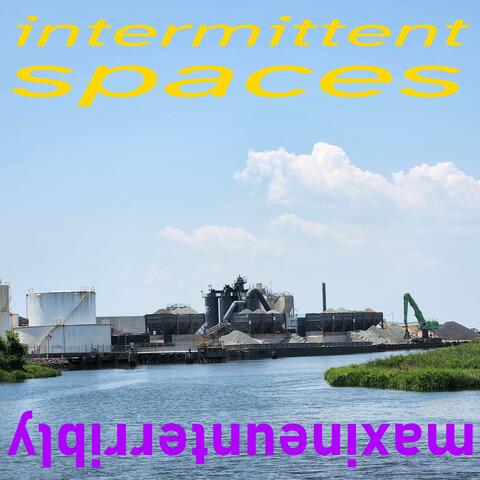intermittent spaces