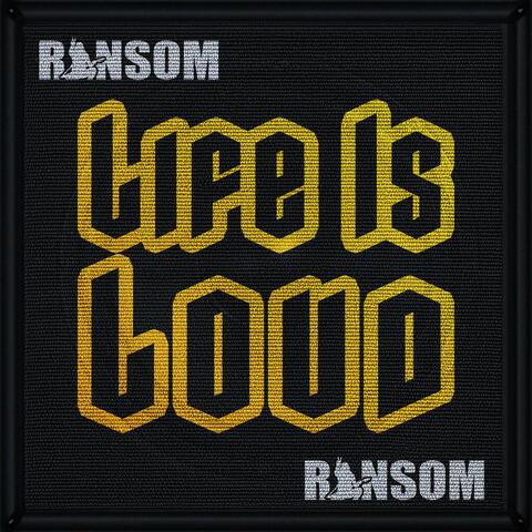 Life is Loud