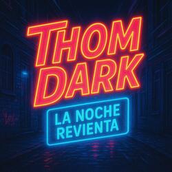 La noche revienta