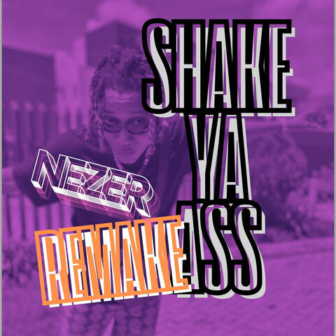 SHAKE YA ASSS (Special Version)
