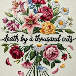 Death By A Thousand Cuts (feat. Daniella Mason)