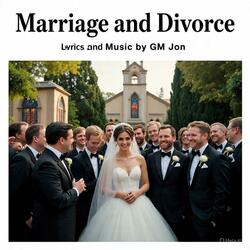 Marriage and Divorce