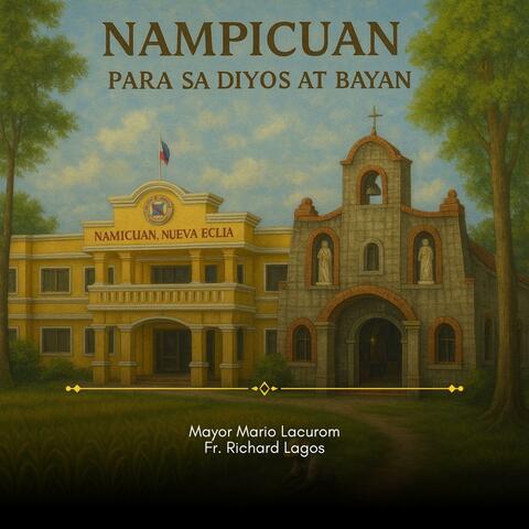 Nampicuan, Para sa Diyos at Bayan