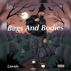 Bags And Bodies