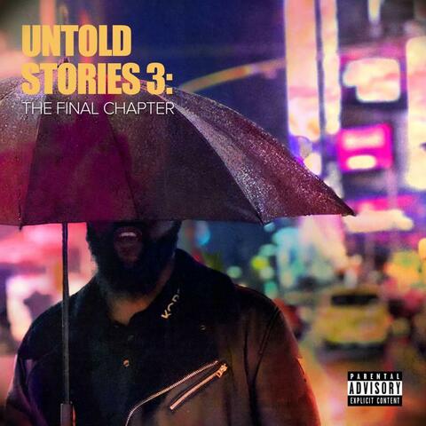 Untold Stories 3: The Final Chapter