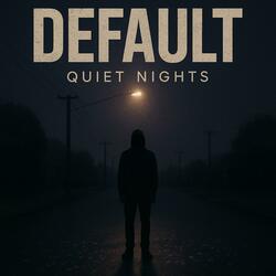 Quiet Nights
