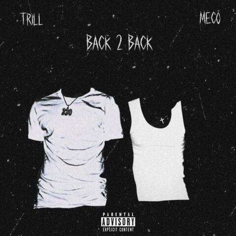 Back 2 Back (feat. 220 Trill)