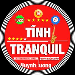 TĨNH - TRANQUIL (322 SAXOPHONE COLLECTION Version 03)