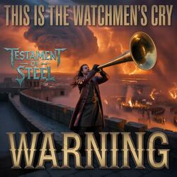 The Watchmen's Cry