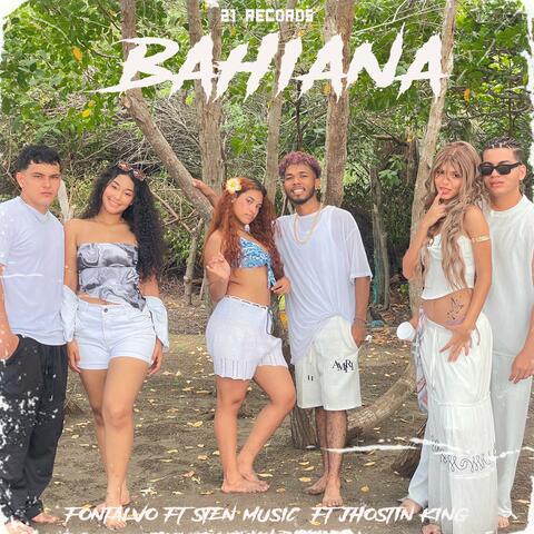Bahianaa (feat. Sten la Melodia, Fontalvo & Jhostin King)