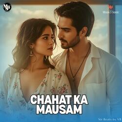 Chahat Ka Mausam Phir