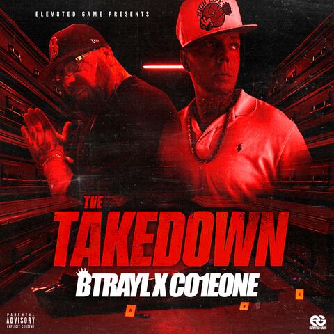 Takedown Btrayl Co1eone