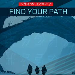 FIND YOUR PATH