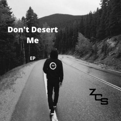 Don't Desert Me
