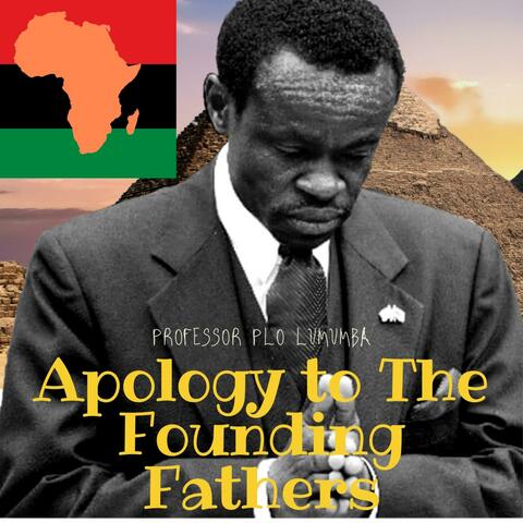 Apology to the Founding Fathers