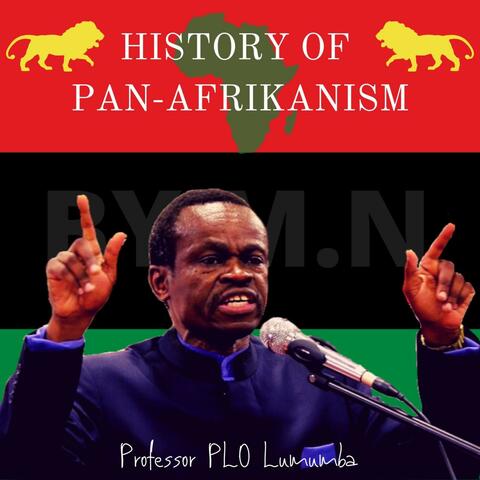 Histrory of Pan-Afrikanism