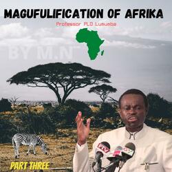 Magufulification of Africa Fifteen