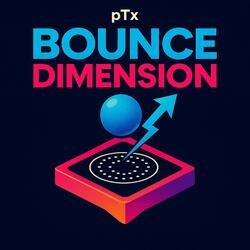 Bounce Dimension