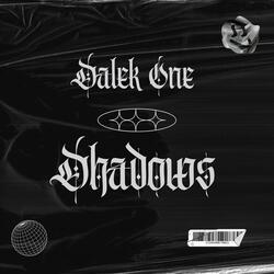 SHADOWS
