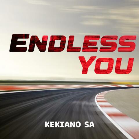 ENDLESS YOU