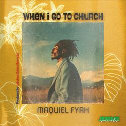 When I Go to Church (feat. Maquile Fyah) (Dimanch nan Syèl Flip)