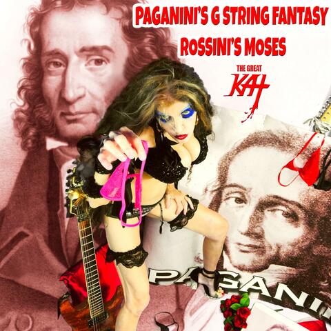 Paganini's G String Fantasy Rossini's Moses