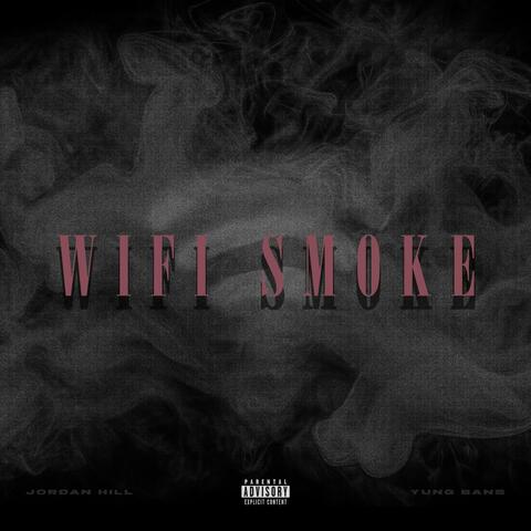 WIFI SMOKE (feat. Yung Bans)