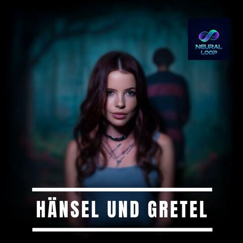 Hänsel und Gretel