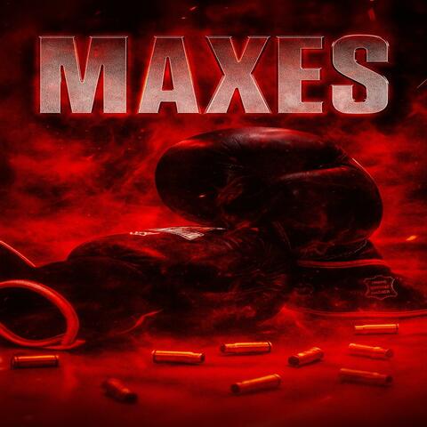 MAXES