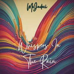 Whispers In The Rain