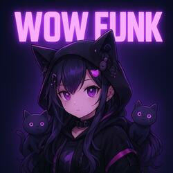 WOW FUNK