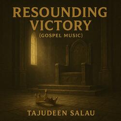 RESOUNDING VICTORY