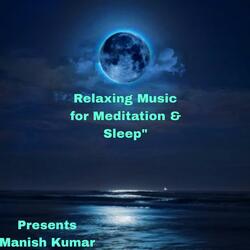 Relaxing Music for Meditation & Sleep
