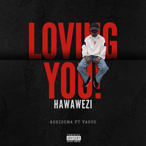 LOVING YOU (feat. Vasc0)