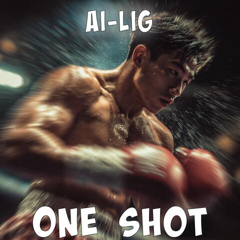 One Shot