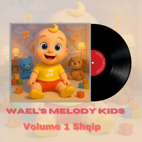 Wael's Melody Kids Volume 1 Shqip