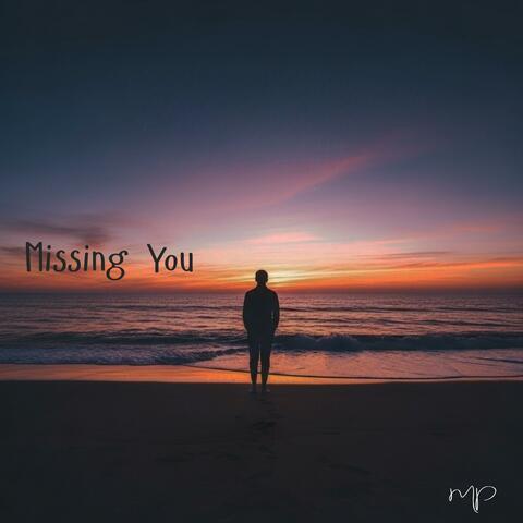 Missing You