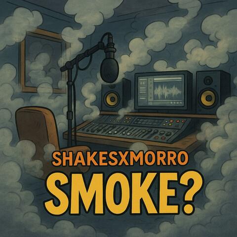 Smoke? (feat. Morro)