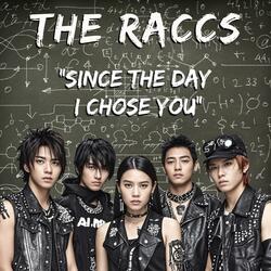 Since The Day I Chose You