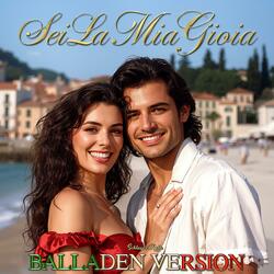Sei La Mia Gioia (Italo Schlager Ballade)
