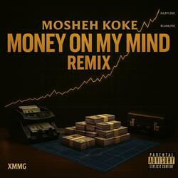 Money On My Mind (Remix)