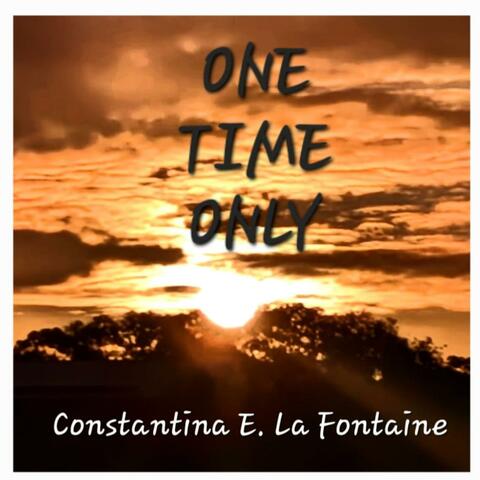 One Time Only