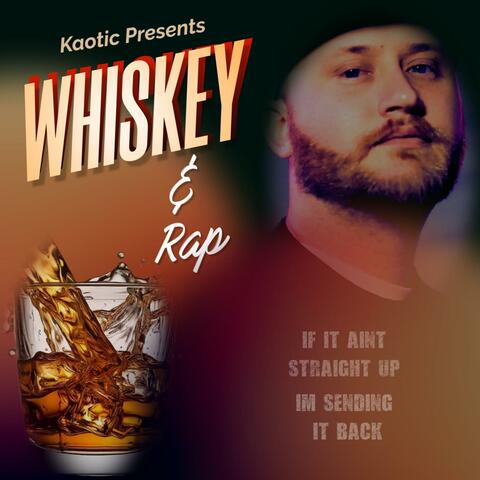 Whiskey and Rap