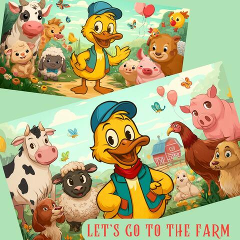 Let’s Go to the Farm