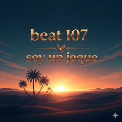 Soy un jeque 107