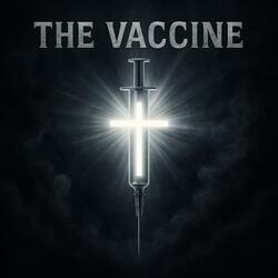 The Vaccine