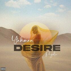 Desire (feat. Pizole)