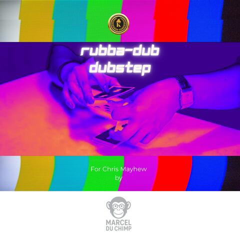 rubba-dub dubstep