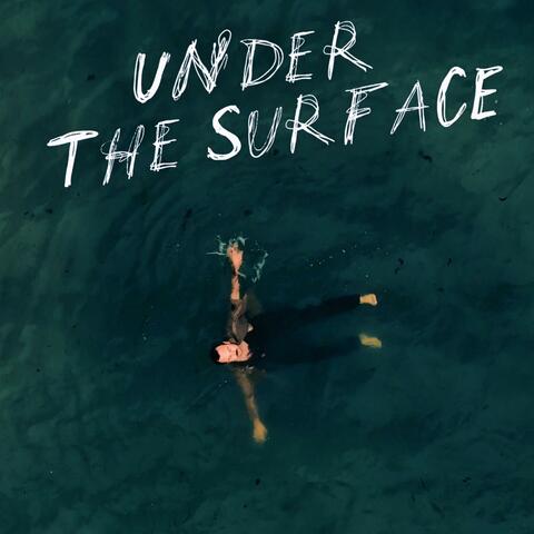 Under The Surface